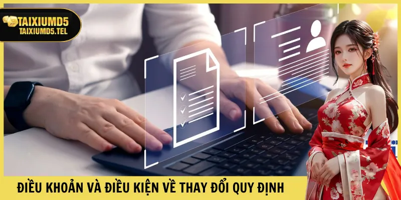 Điều khoản và điều kiện về thay đổi quy định